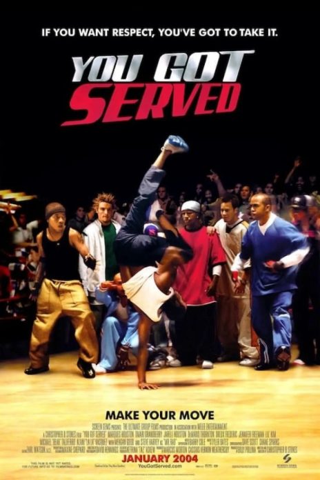 You Got Served, Screen Gems, 2004.